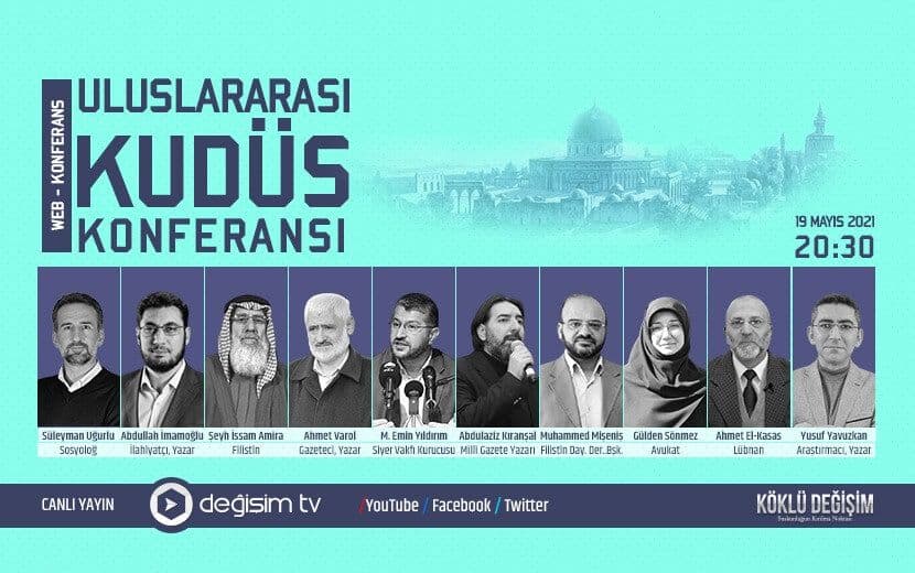 Köklü Değişim’den “Uluslararası Kudüs Konferansı” (Online)