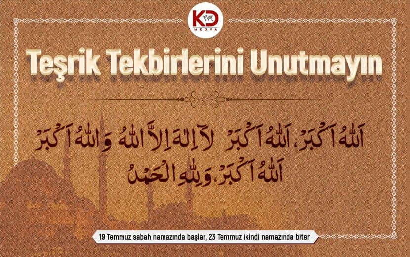 Teşrik Tekbirlerini Unutmayın!