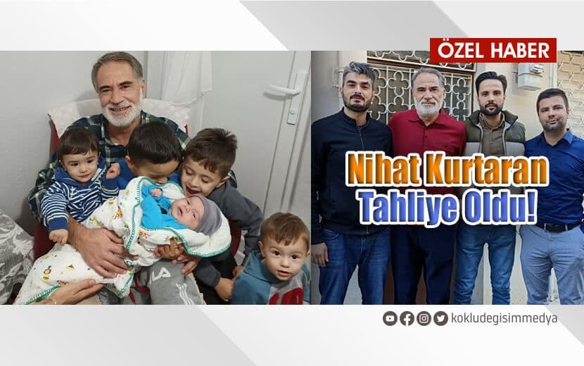 Nihat Kurtaran Tahliye Oldu!