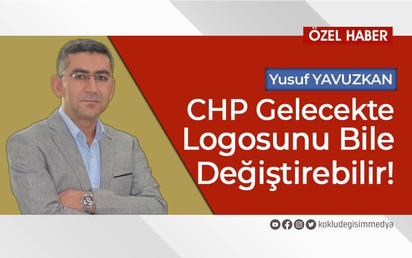 CHP Değişime Neden İhtiyaç Duyuyor?