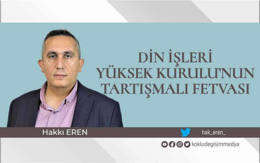 Din İşleri Yüksek Kurulunun Tartışmalı Fetvası