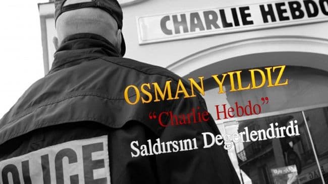 “Charlie Hebdo” Saldırısının Nedeni Fransa!