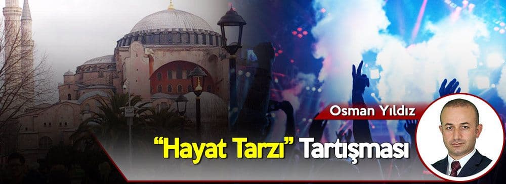 Hayat Tarzı Tartışması