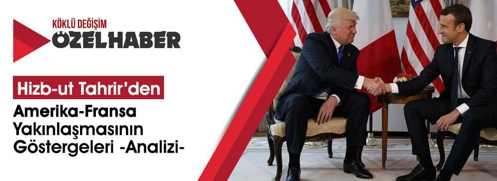 Amerika-Fransa Yakınlaşmasının Göstergeleri (Soru-Cevap)