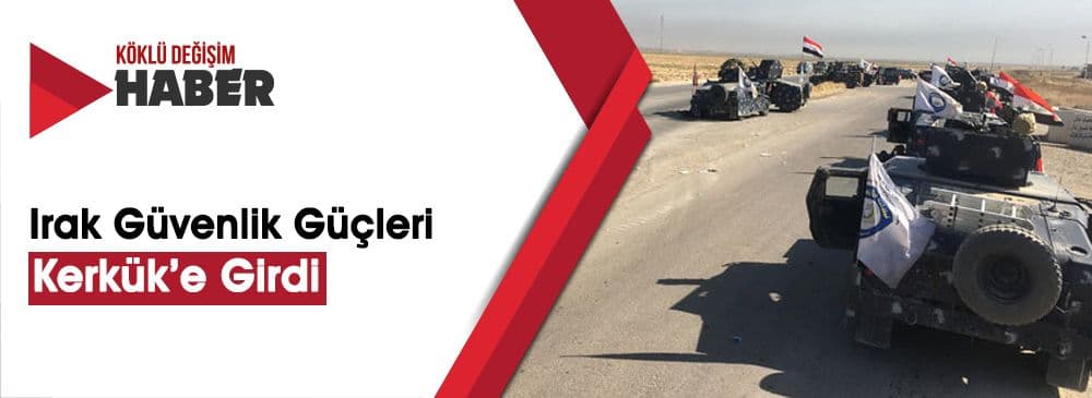 Irak Güvenlik Güçleri, Kerkük İçin Operasyon Başlattı