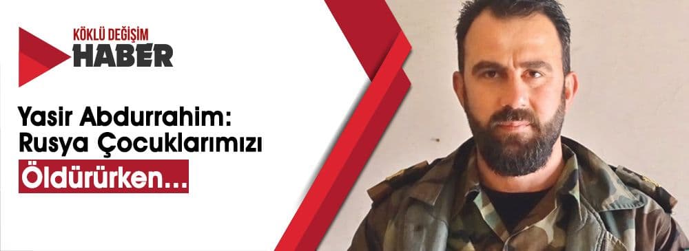 Feylaku’ş Şam Lideri Abdurrahim: 'Garantör Rusya'ya Kim Garantör Olacak?'