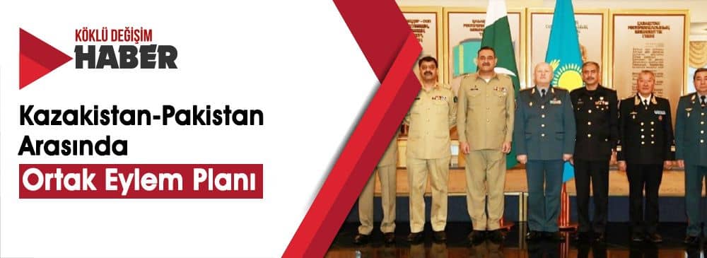 Kazakistan ve Pakistan Askerî İşbirliğine Gidiyor