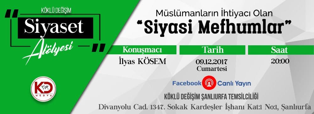Köklü Değişim Medya Öncülüğündeki “Siyaset Atölyesi” Şanlıurfa’da!