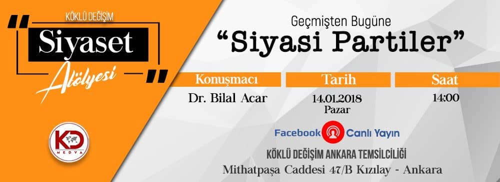 Siyaset Atölyesi: Geçmişten Bugüne Siyasi Partiler