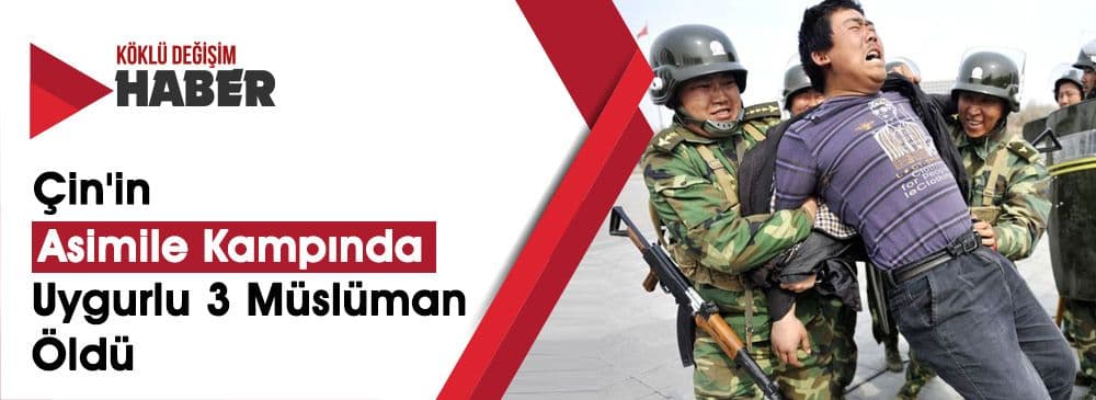 Çin'in 'Eğitim Kampları’ Uygurlular İçin Açık Hapishane