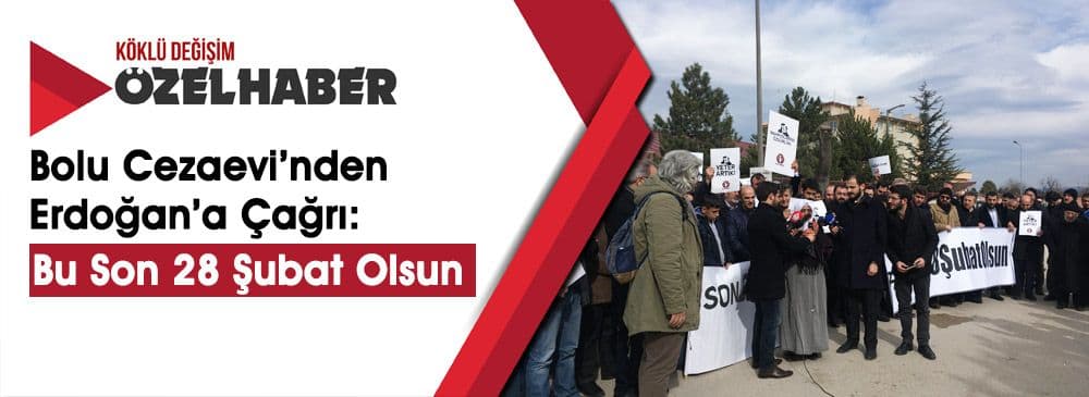 Müslümanlar, Bolu Cezaevi Önünde ‘28 Şubat Son Bulsun!’ Dedi