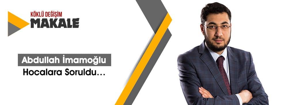 Hocalara Soruldu…