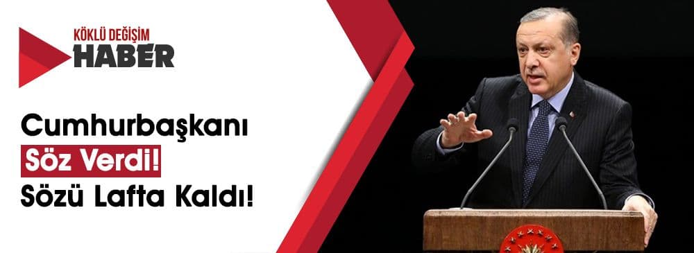 “15 Yıl Hapishanelerde Çürüyen Vatandaşlarımız Var Sözü Lafta Kaldı"