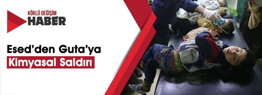Esed Doğu Guta’da Yine Kimyasal Silah Kullandı!
