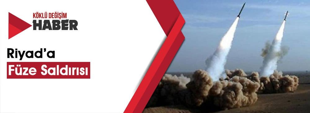Husiler’den Riyad’a Yedi Balistik Füze