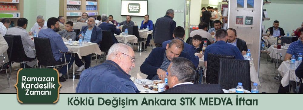 Köklü Değişim 2018 Geleneksel Ankara STK MEDYA İftarı Yapıldı
