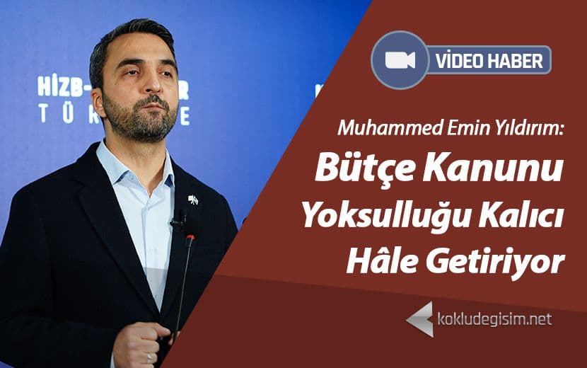 Bütçe Kanunu Yoksulluğu Kalıcı Hâle Getiriyor