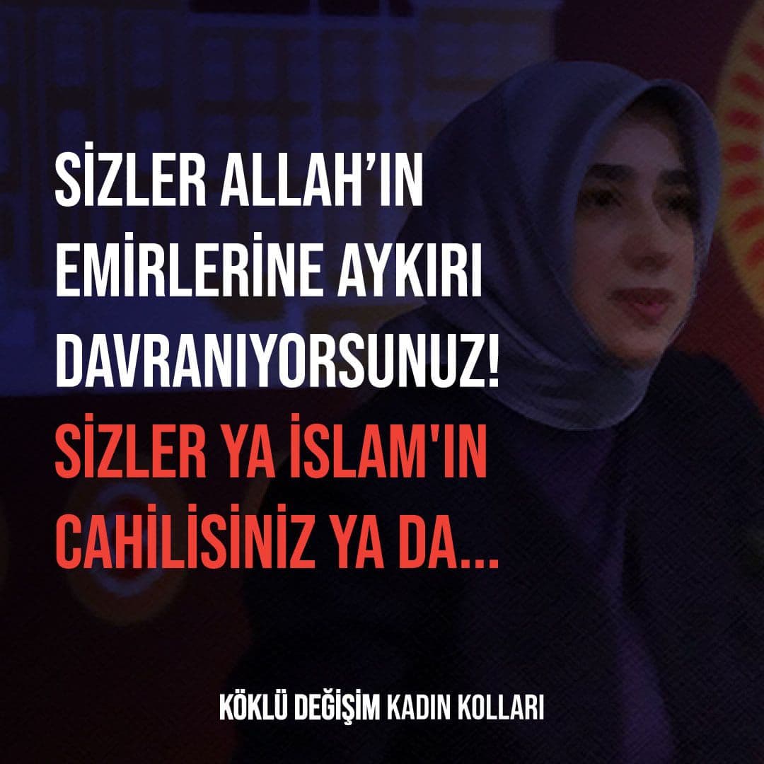 Sizler Allah’ın Emirlerine Aykırı Davranıyorsunuz! Sizler ya İslam'ın Cahilisiniz Ya da...