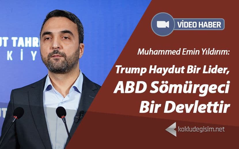 Trump Haydut Bir Lider, ABD Sömürgeci Bir Devlettir