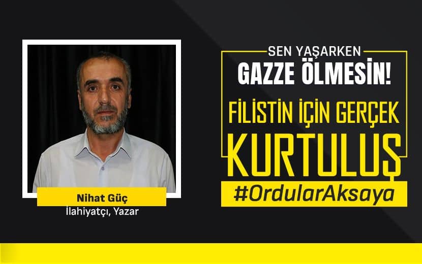 Nihat Güç: "Zalime; 'Dur!' Diyecek Kişiler, Ülkesini Kur’an ile Yöneten Kişiler Olacaktır!"
