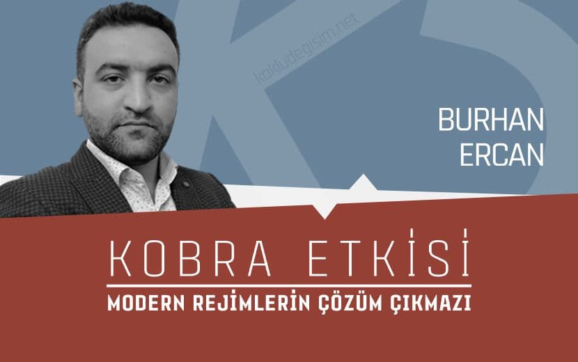 Kobra Etkisi: Modern Rejimlerin Çözüm Çıkmazı