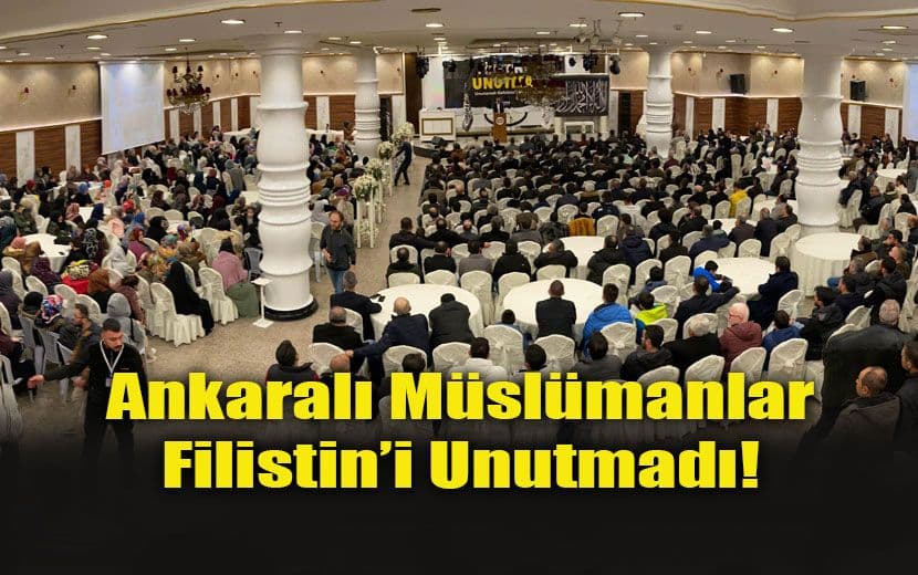 Köklü Değişim, Ankara’da “Filistin’i Unutma!” Başlıklı Konferans Düzenledi