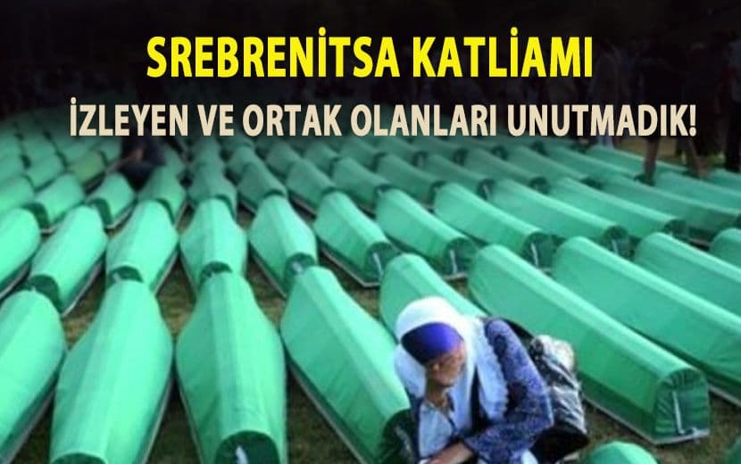 Srebrenitsa: BM Gözetimindeki Katliamın 28. Yıldönümü