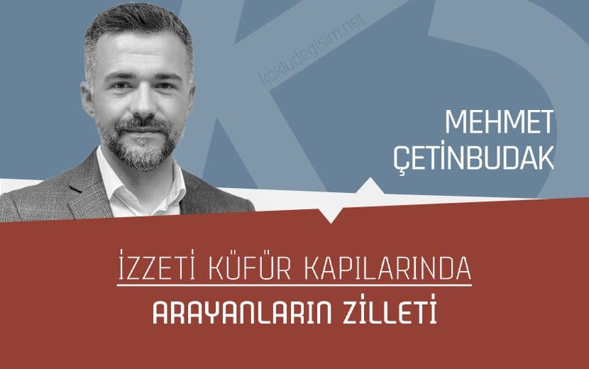 İzzeti Küfür Kapısında Arayanların Zilleti
