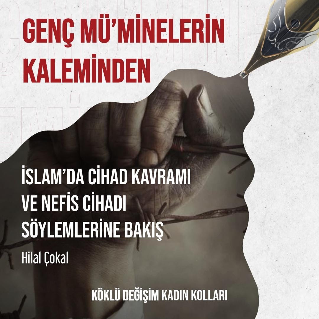 İSLAM’DA CİHAD KAVRAMI VE NEFİS CİHADI SÖYLEMLERİNE BAKIŞ